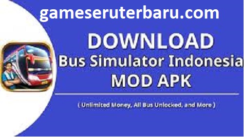 Download Bus Simulator Indonesia Mod Apk